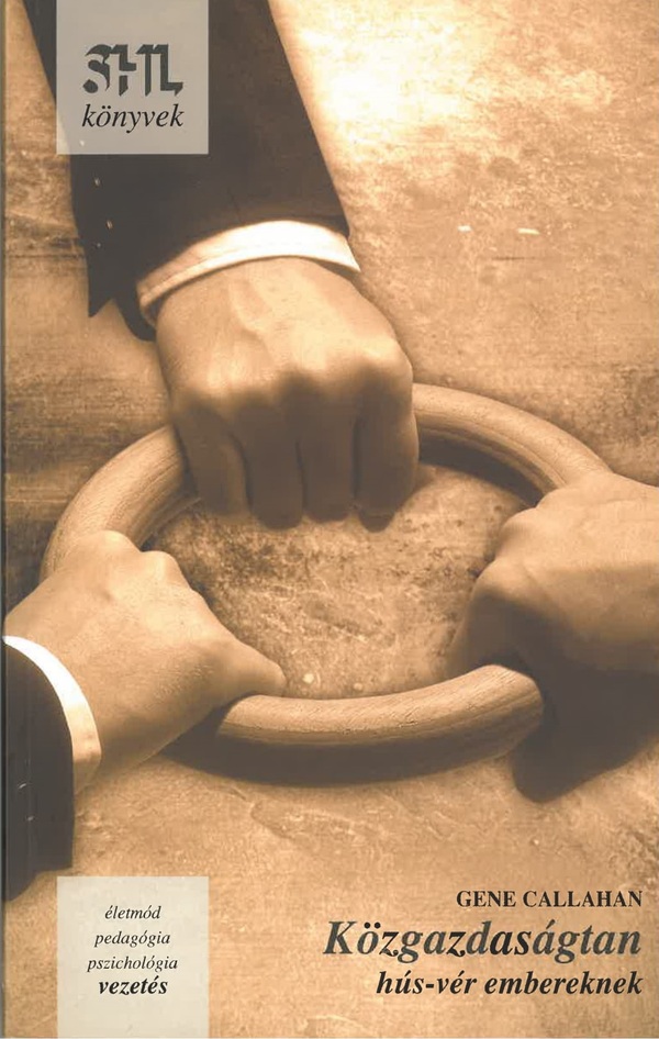 Közgazdaságtan hús-vér embereknek